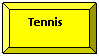 Suorakulmio: Viistottu:      Tennis